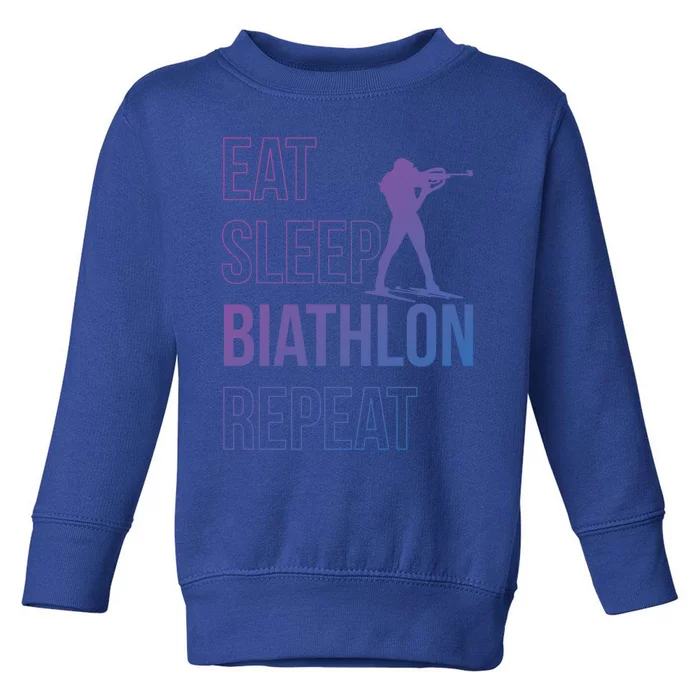 Eat Sleep Biathlon Skiing Shooting Ski Gift Toddler Sweatshirt