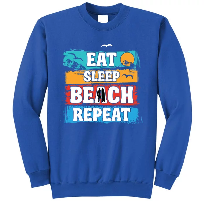 Eat Sleep Beach Repeat Summer Surfing Beach Lover Gift Sweatshirt