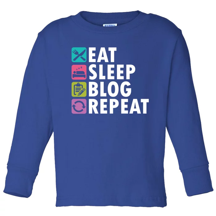 Eat Sleep Blog Blogger Blogging Influencer Writer Author Gift Toddler Long Sleeve Shirt