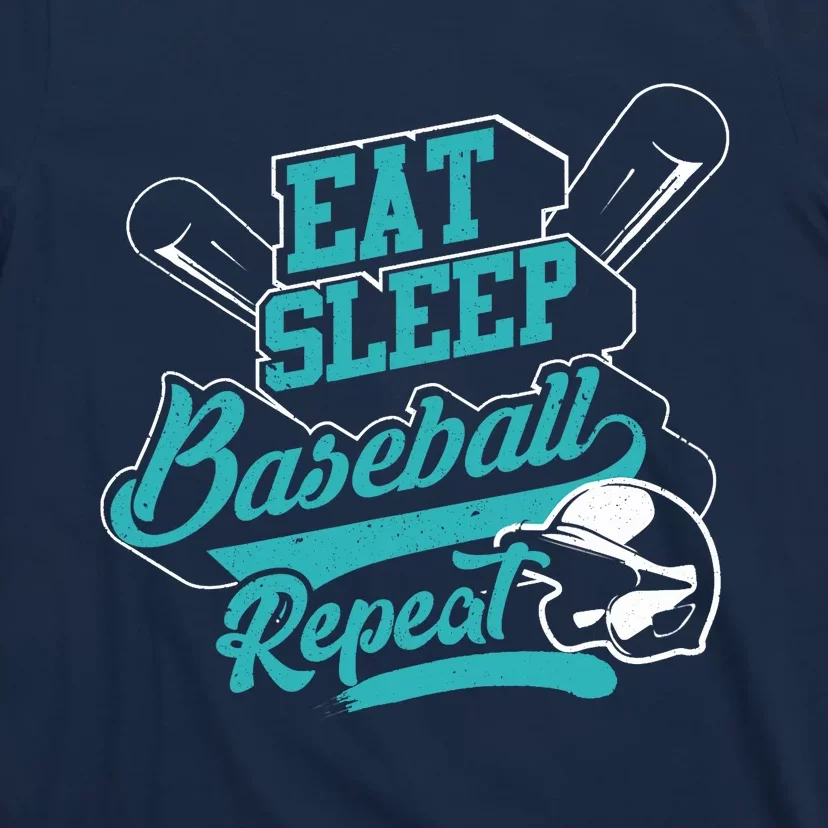 Eat Sleep Baseball Repeat - Baseball Player Gift T-Shirt