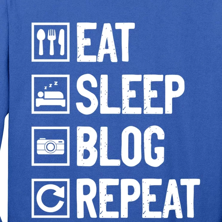 Eat Sleep Blog Repeat Vlogging Blogging Traveler Blogger Gift Long Sleeve Shirt