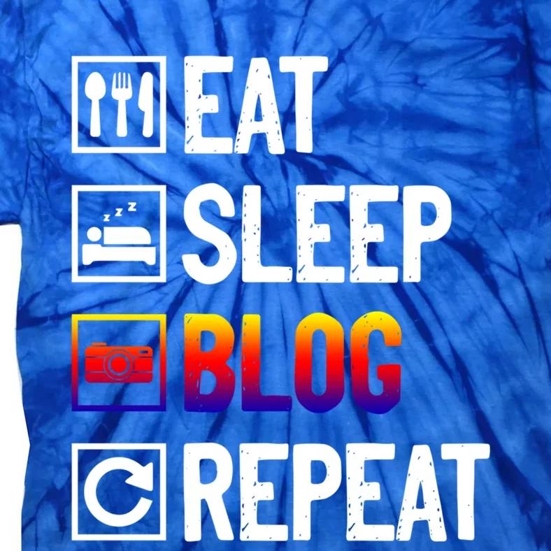 Eat Sleep Blog Repeat Vlogging Blogging Traveler Blogger Meaningful Gift Tie-Dye T-Shirt