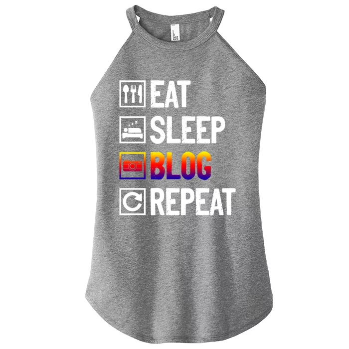 Eat Sleep Blog Repeat Vlogging Blogging Traveler Blogger Meaningful Gift Women’s Perfect Tri Rocker Tank