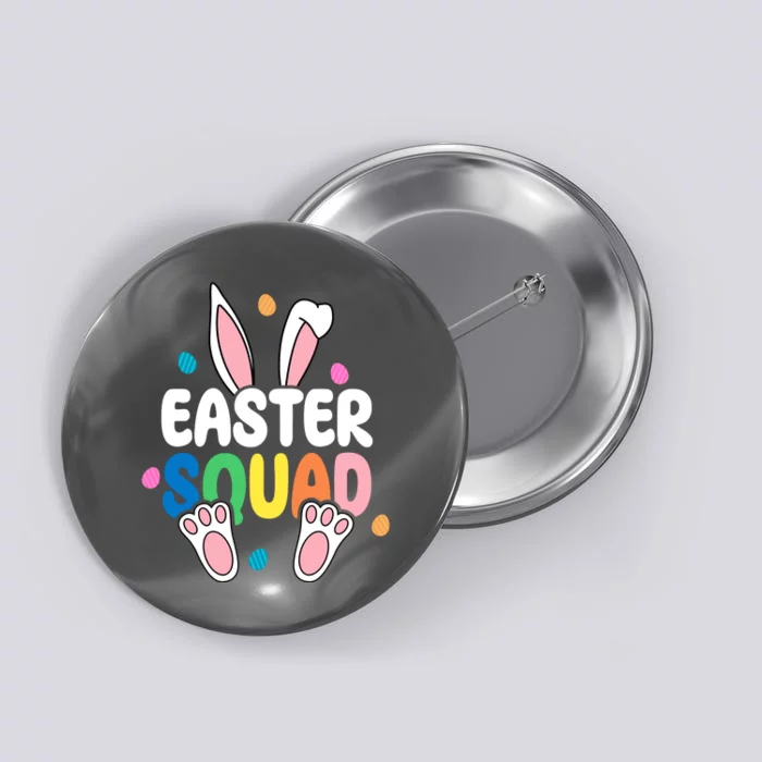 Easter Squad Bunny Holiday Colorful Button