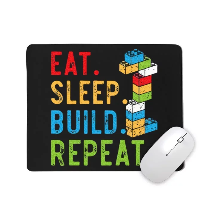 Eat Sleep Build Repeat Master Builder Bricks Blocks Mousepad