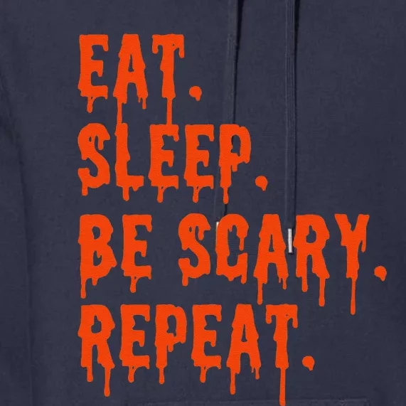 Eat Sleep Be Scary Repeat Spooky Halloween Witch Costume Premium Hoodie