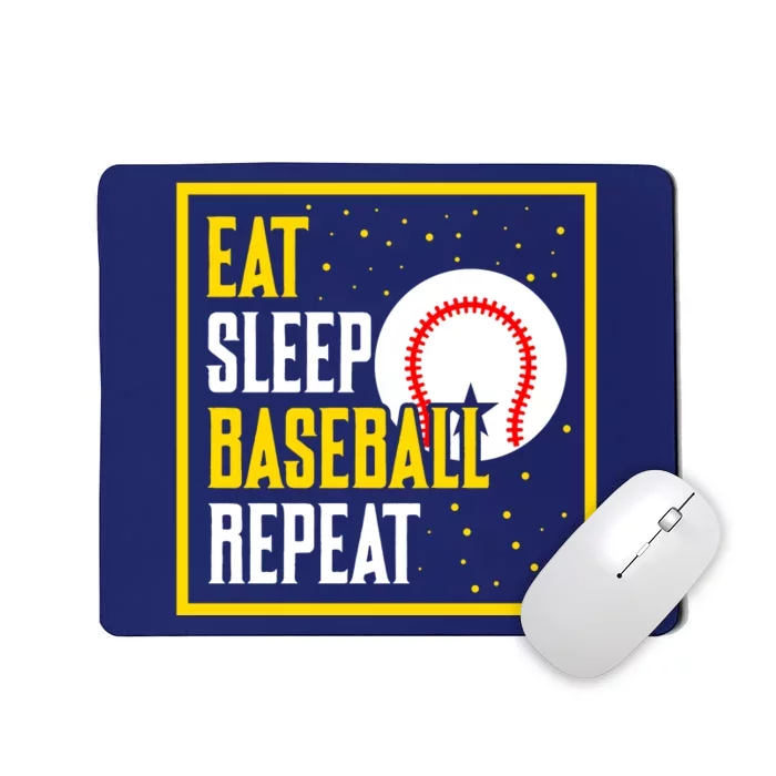 Eat Sleep Baseball Repeat Funny Baseball Gift Mousepad