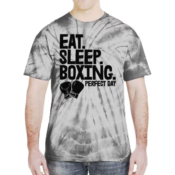 Eat Sleep Boxing Perfect Day Funny Wo Boxing Sports Love Premium Tie-Dye T-Shirt