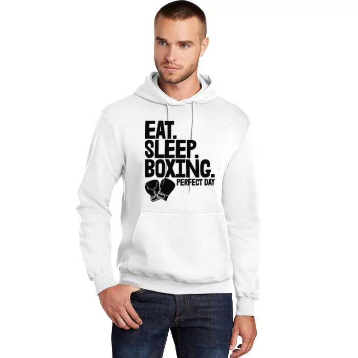 Eat Sleep Boxing Perfect Day Funny Wo Boxing Sports Love Premium Hoodie