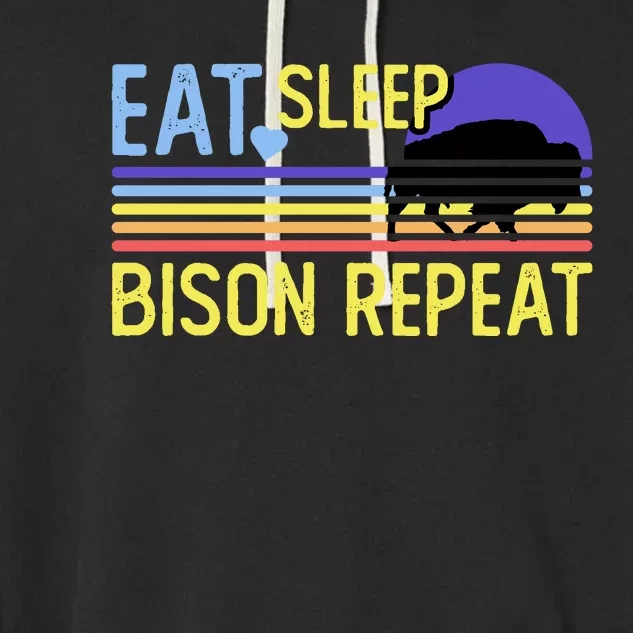 Eat Sleep Bison Repeat Garment-Dyed Fleece Hoodie