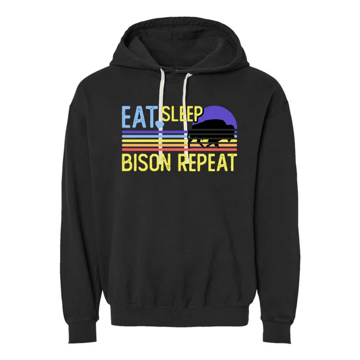 Eat Sleep Bison Repeat Garment-Dyed Fleece Hoodie