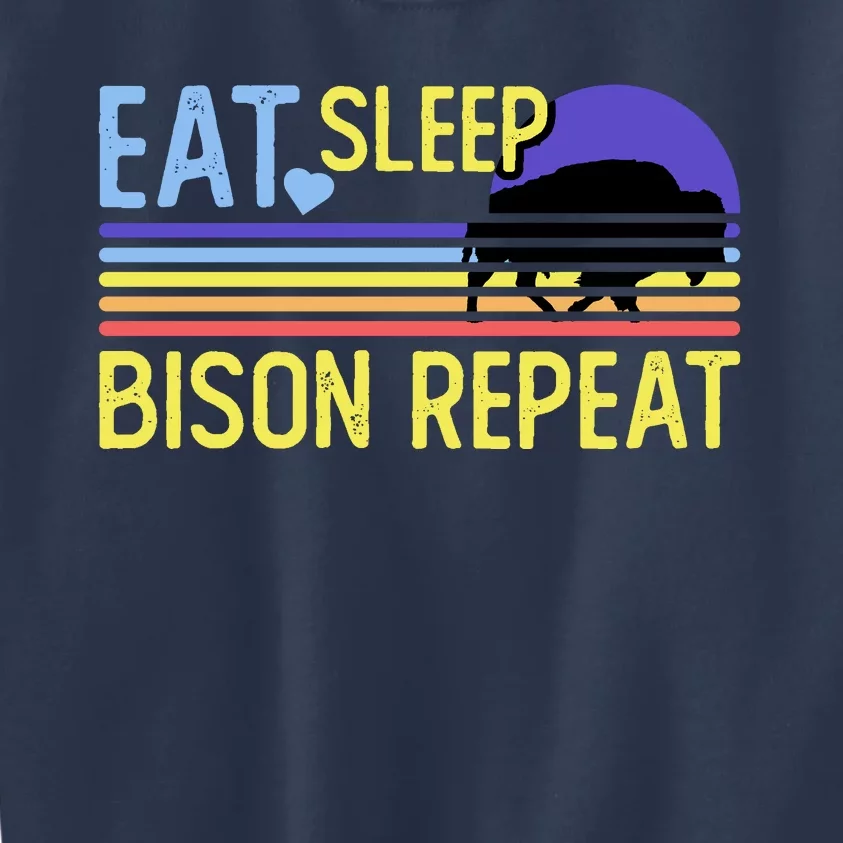 Eat Sleep Bison Repeat Kids Sweatshirt