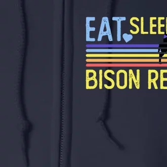 Eat Sleep Bison Repeat Full Zip Hoodie