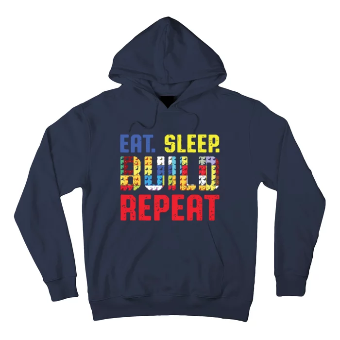 Eat Sleep Build Repeat Building Funny Builders Hoodie