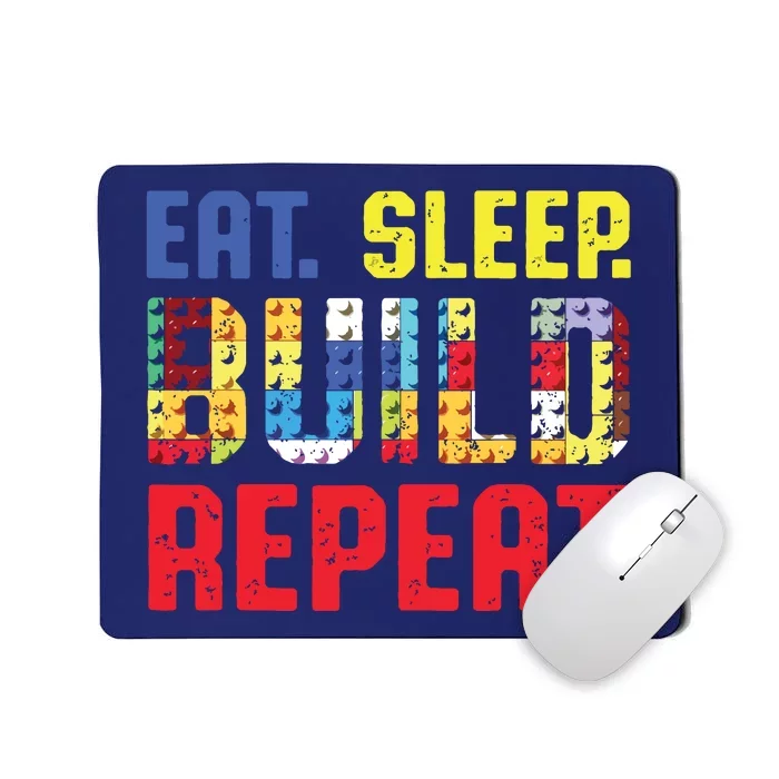 Eat Sleep Build Repeat Building Funny Builders Mousepad