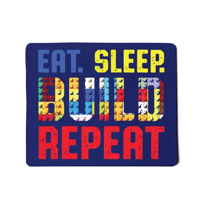 Eat Sleep Build Repeat Building Funny Builders Mousepad