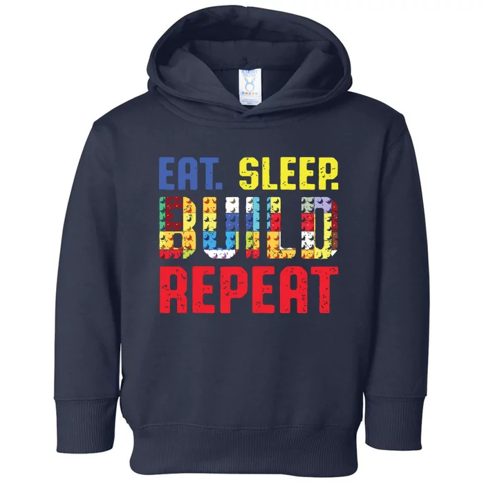 Eat Sleep Build Repeat Building Funny Builders Toddler Hoodie