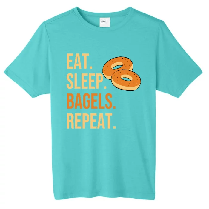 Eat Sleep Bagels Repeat Bagel Lovers Funny Baking Bakery Gift ChromaSoft Performance T-Shirt