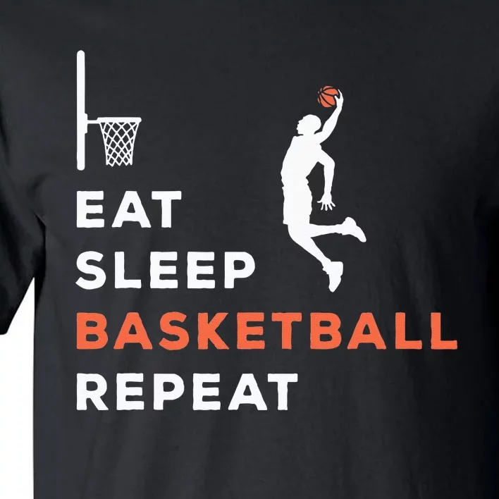 Eat Sleep Basketball Repeat Player Coach Hooper Tall T-Shirt