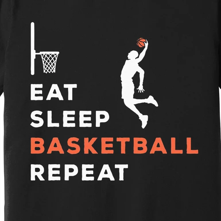 Eat Sleep Basketball Repeat Player Coach Hooper Premium T-Shirt