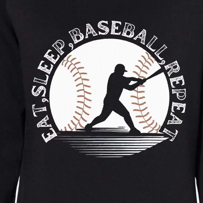 Eat Sleep Baseball Repeat Baseball Player Womens California Wash Sweatshirt