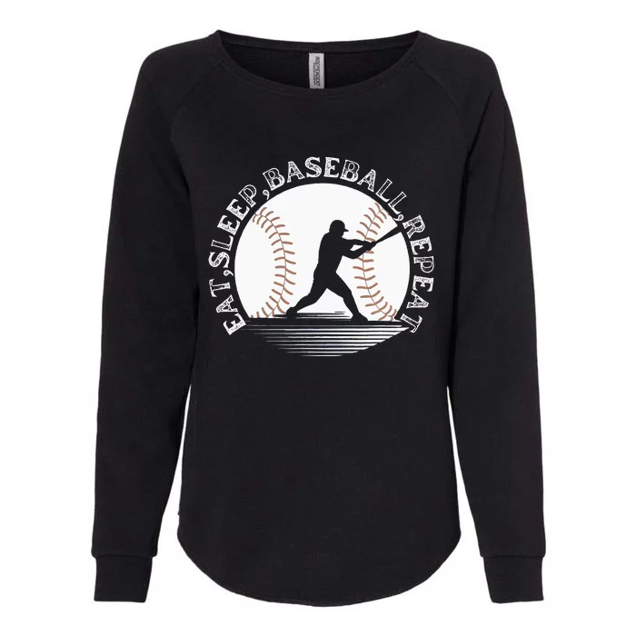 Eat Sleep Baseball Repeat Baseball Player Womens California Wash Sweatshirt