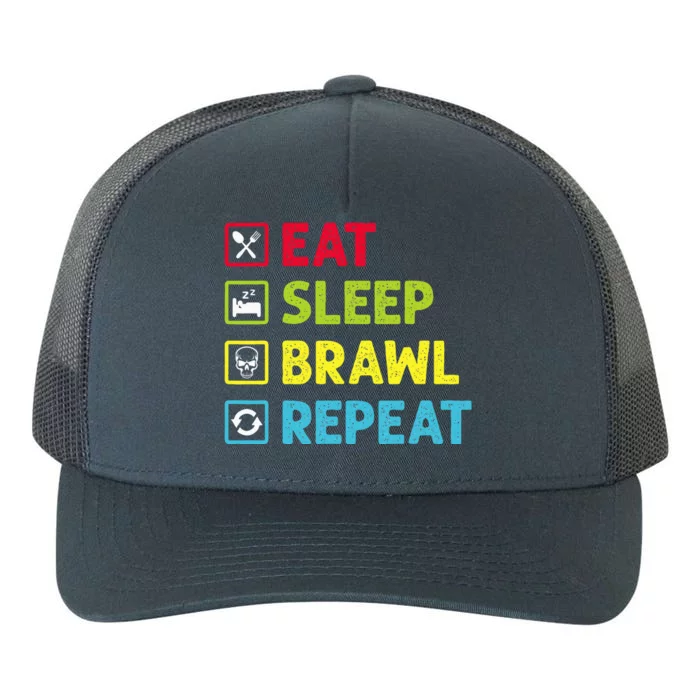 Eat Sleep Brawl Repeat Yupoong Adult 5-Panel Trucker Hat