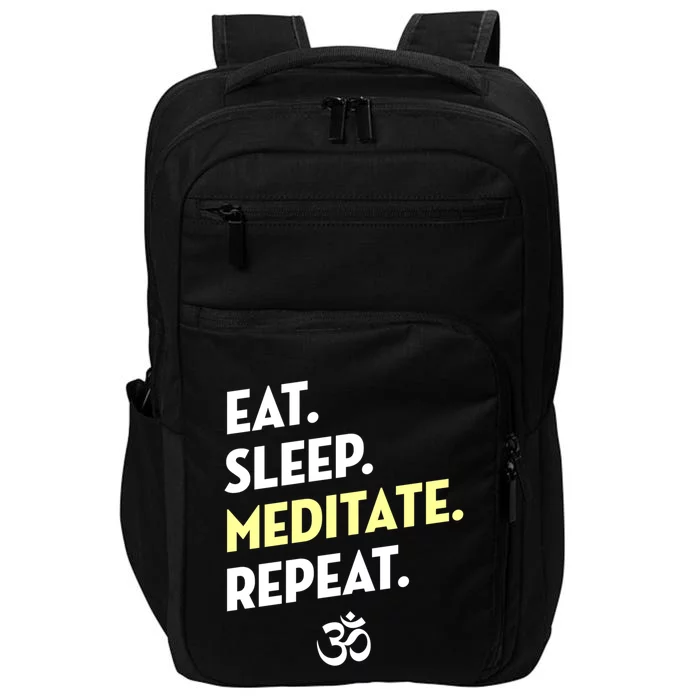 Eat Sleep Be Repeacool Gift Meditation Yoga Gift Impact Tech Backpack