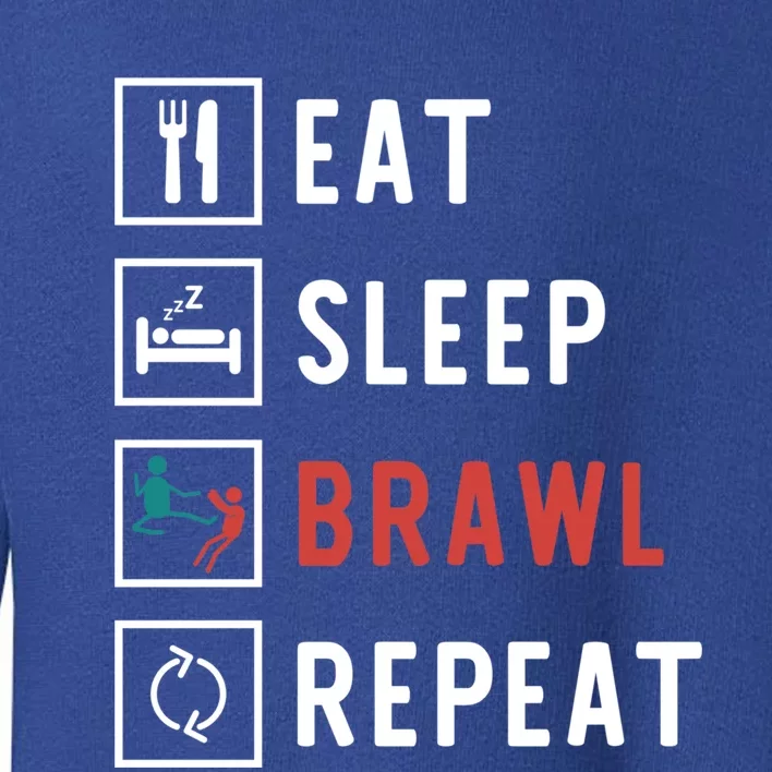 Eat Sleep Brawl Repeat Funny Video Gamer Gift Toddler Sweatshirt