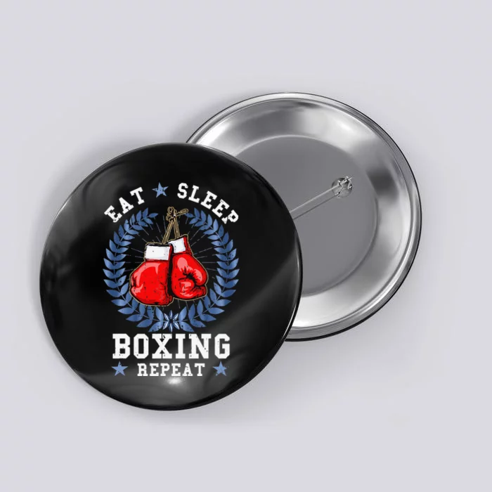 Eat Sleep Box Boxing Lover Gym Boxer Kickboxing Kickboxer Button