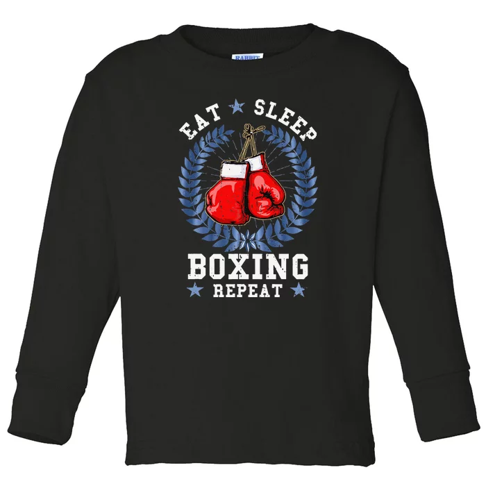 Eat Sleep Box Boxing Lover Gym Boxer Kickboxing Kickboxer Toddler Long Sleeve Shirt