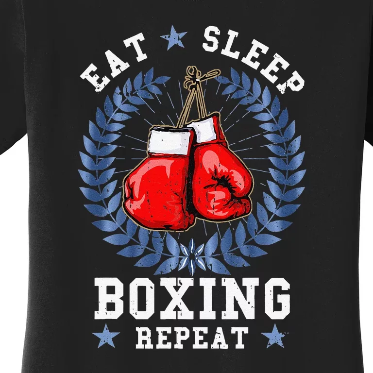 Eat Sleep Box Boxing Lover Gym Boxer Kickboxing Kickboxer Women's T-Shirt