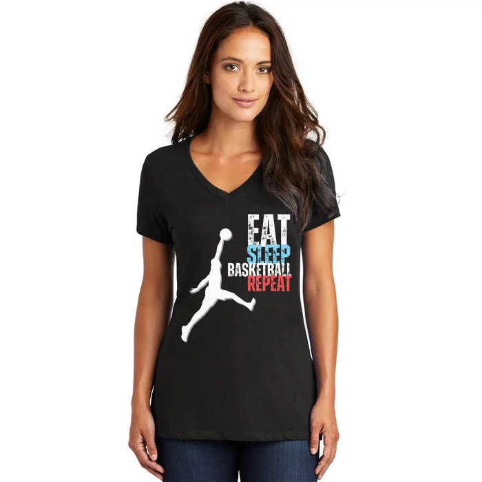 Eat Sleep Basketball Repeat Players Women's V-Neck T-Shirt