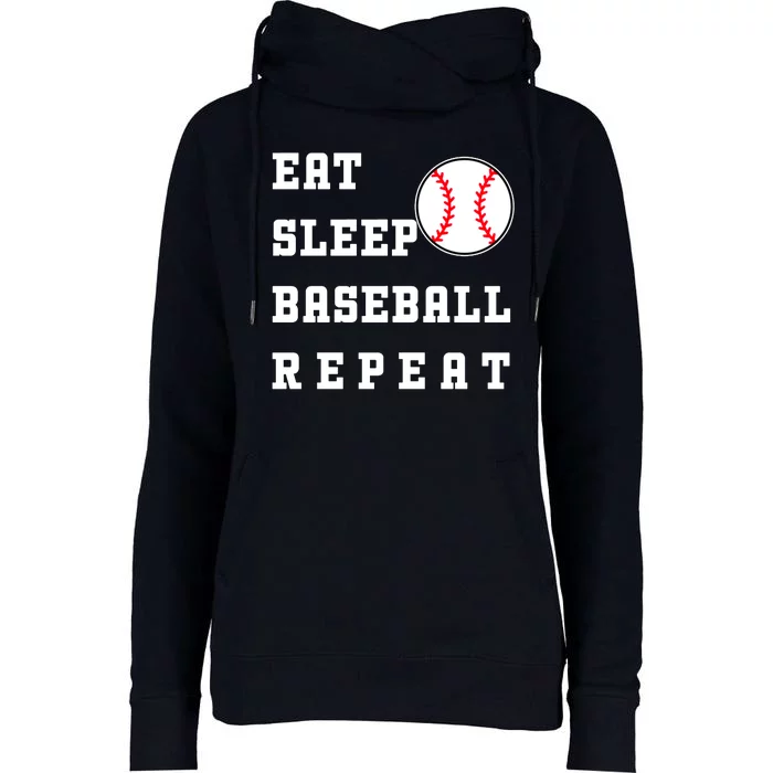 Eat Sleep Baseball Repeat Womens Funnel Neck Pullover Hood