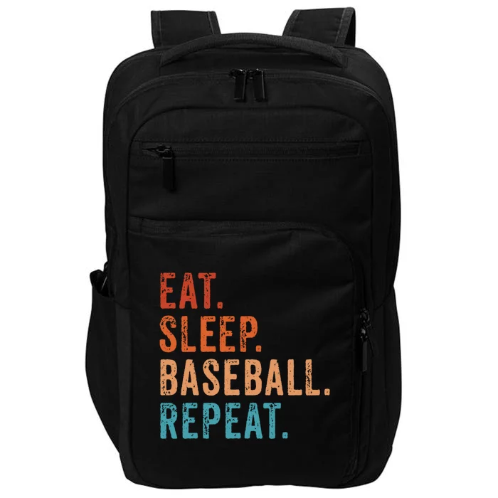 Eat Sleep Baseball Repeat Funny Vintage Baseball Lover Meaningful Gift Impact Tech Backpack