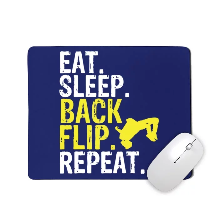 Eat Sleep Back Flip Repeat Acrobat Gymnastics Gift Mousepad