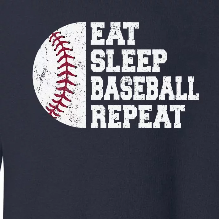 Eat Sleep Baseball Repeat Baseball Player Funny Baseball Toddler Sweatshirt