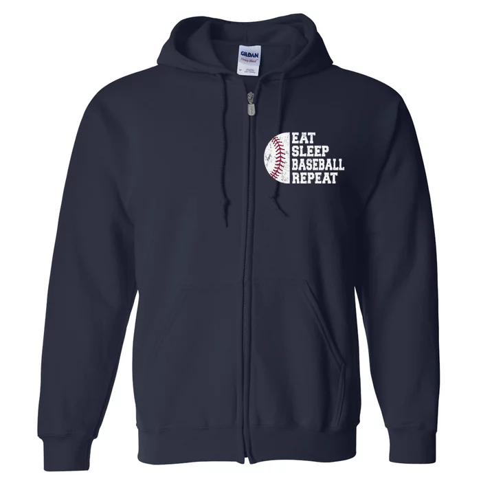 Eat Sleep Baseball Repeat Baseball Player Funny Baseball Full Zip Hoodie