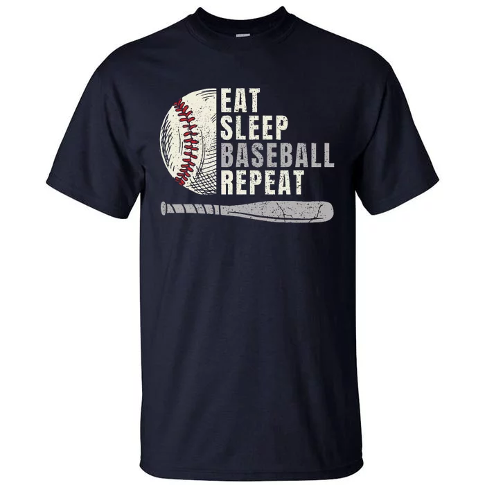 Eat Sleep Baseball Repeat Funny Baseball Player Tall T-Shirt