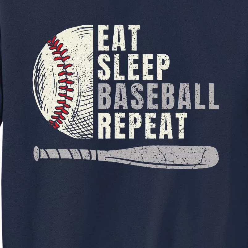 Eat Sleep Baseball Repeat Funny Baseball Player Tall Sweatshirt