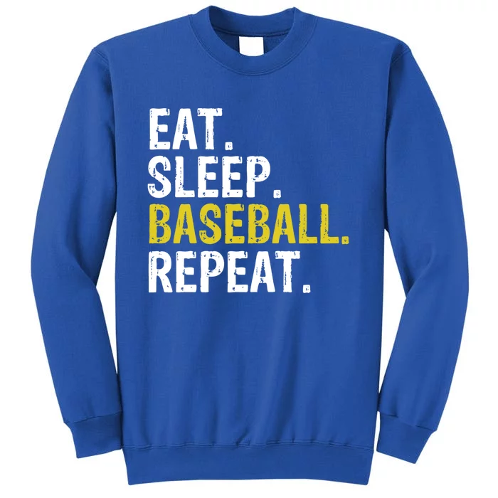 Eat Sleep Baseball Repeat Gift Tall Sweatshirt