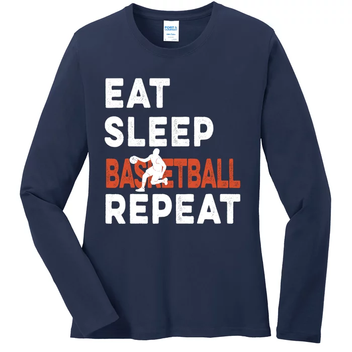 Eat Sleep Basketball Repeat Basketball Sports Funny Ladies Long Sleeve Shirt