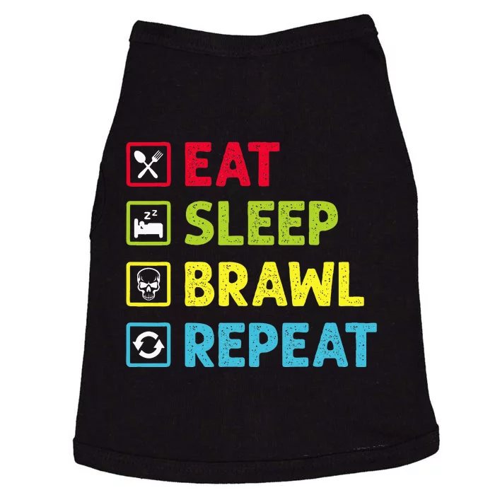 Eat Sleep Brawl Repeat Funny Video Gamer Gaming Doggie Tank