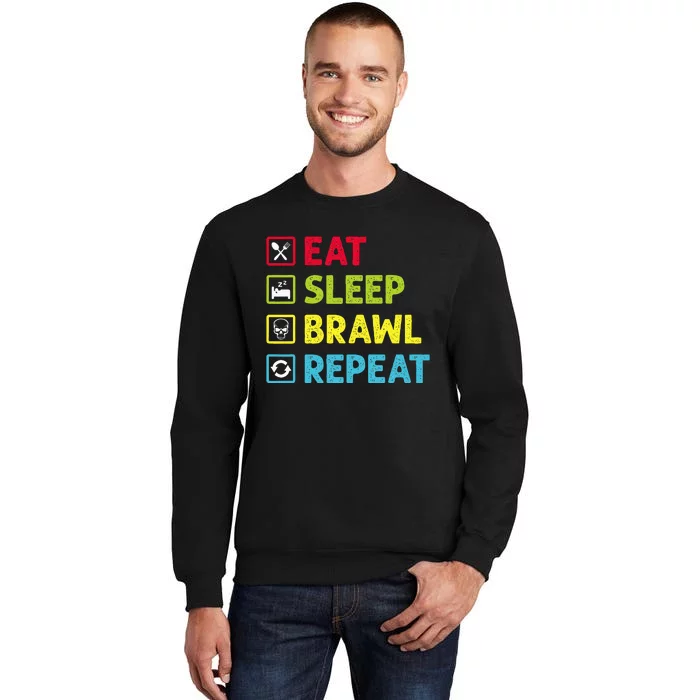 Eat Sleep Brawl Repeat Funny Video Gamer Gaming Tall Sweatshirt