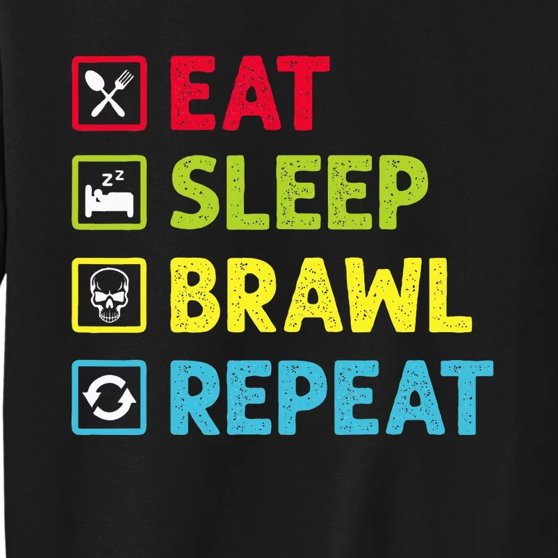 Eat Sleep Brawl Repeat Funny Video Gamer Gaming Tall Sweatshirt