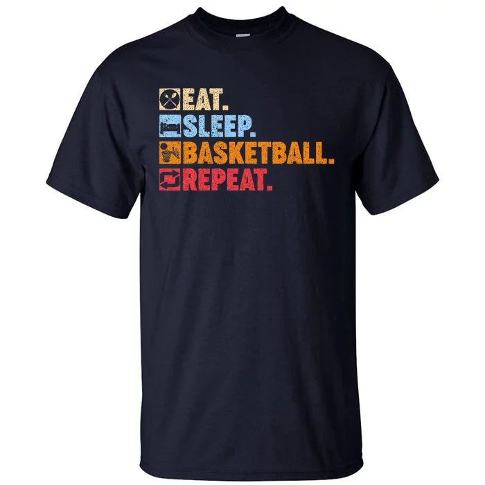 Eat Sleep Basketball Repeat Tall T-Shirt