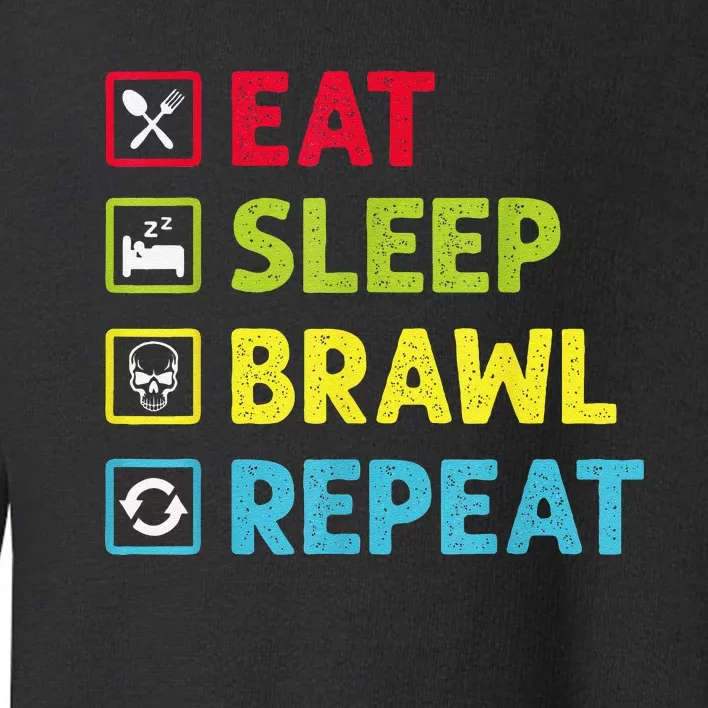 Eat Sleep Brawl Repeat Funny Video Gamer Gaming Toddler Sweatshirt