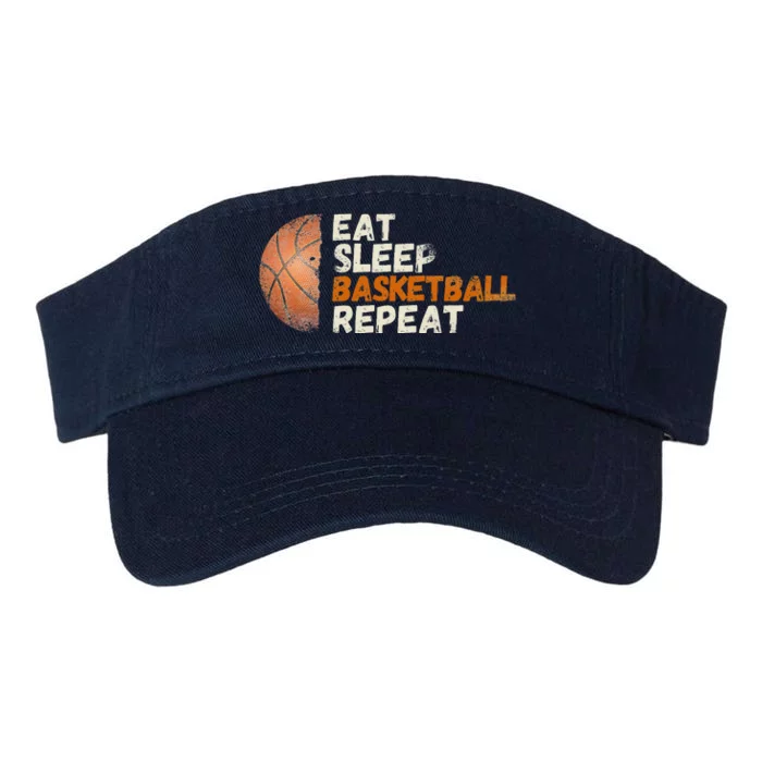 Eat Sleep Basketball Repeat Fun Basketball Fans Valucap Bio-Washed Visor