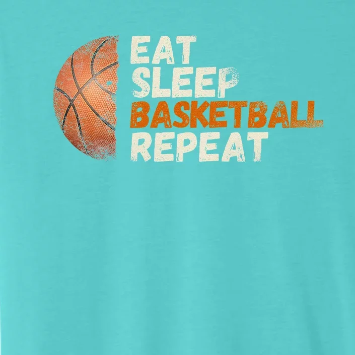 Eat Sleep Basketball Repeat Fun Basketball Fans ChromaSoft Performance T-Shirt