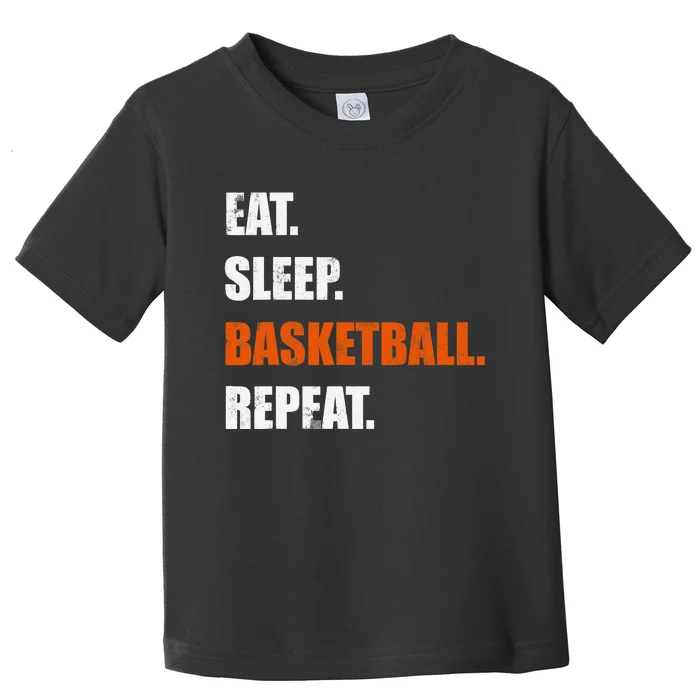 Eat Sleep Basketball Repeat Toddler T-Shirt